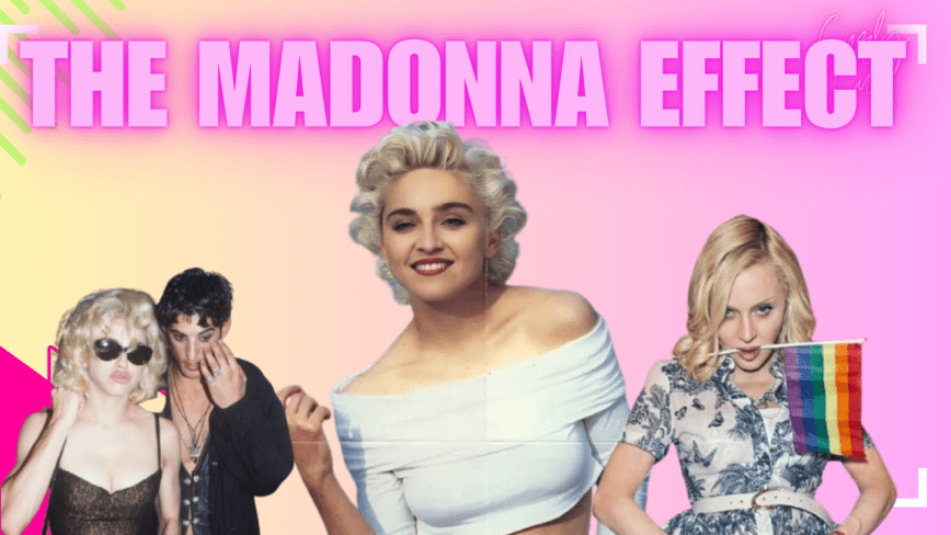 Cultural Impact of Madonna: A Study of Visibility and Identity